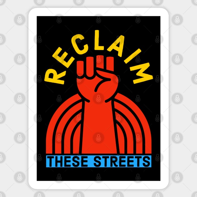 Reclaim These Streets Sticker by Suzhi Q